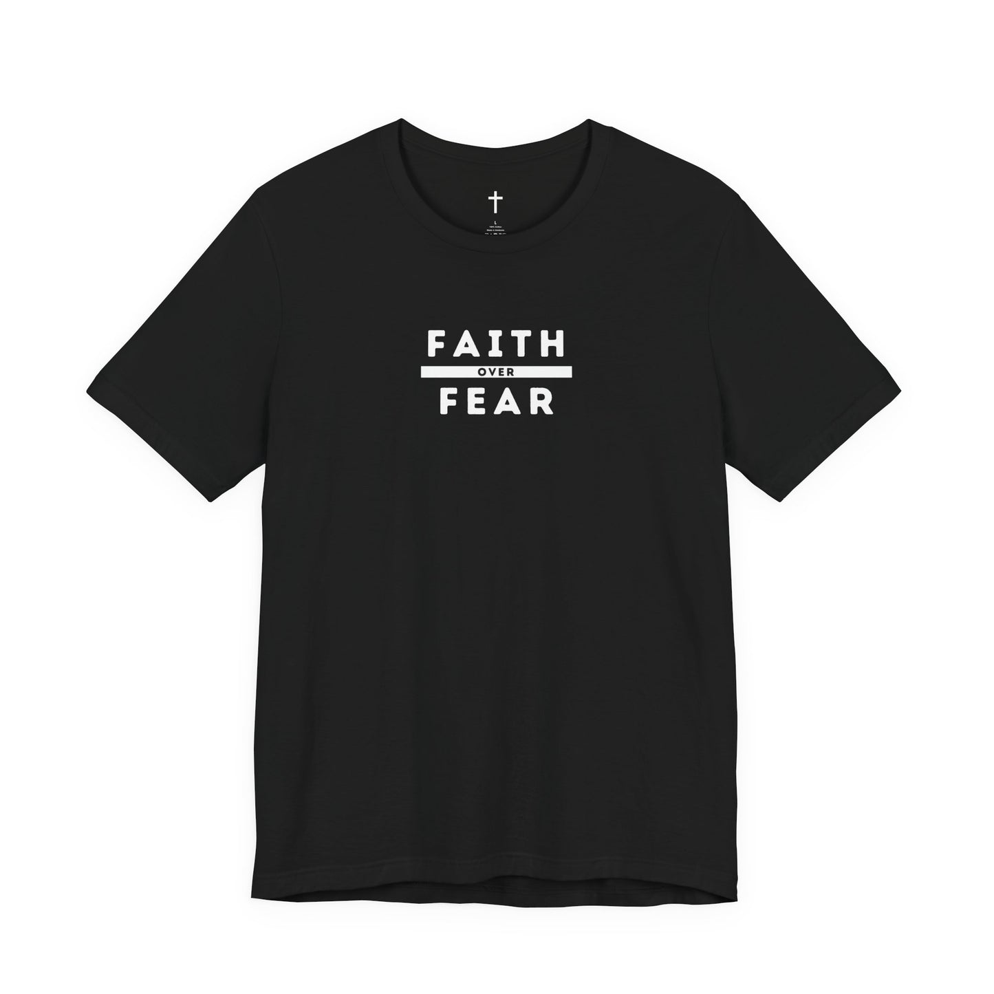Faith Over Fear Christian Tee: Inspirational Unisex Graphic Shirt