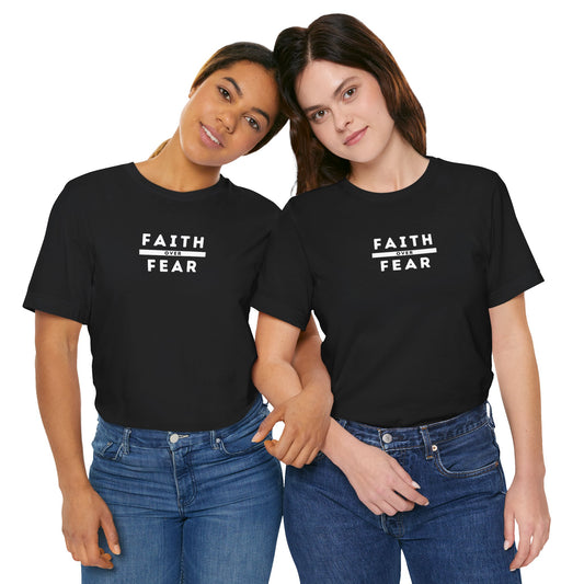 Faith Over Fear Christian Tee: Inspirational Unisex Graphic Shirt