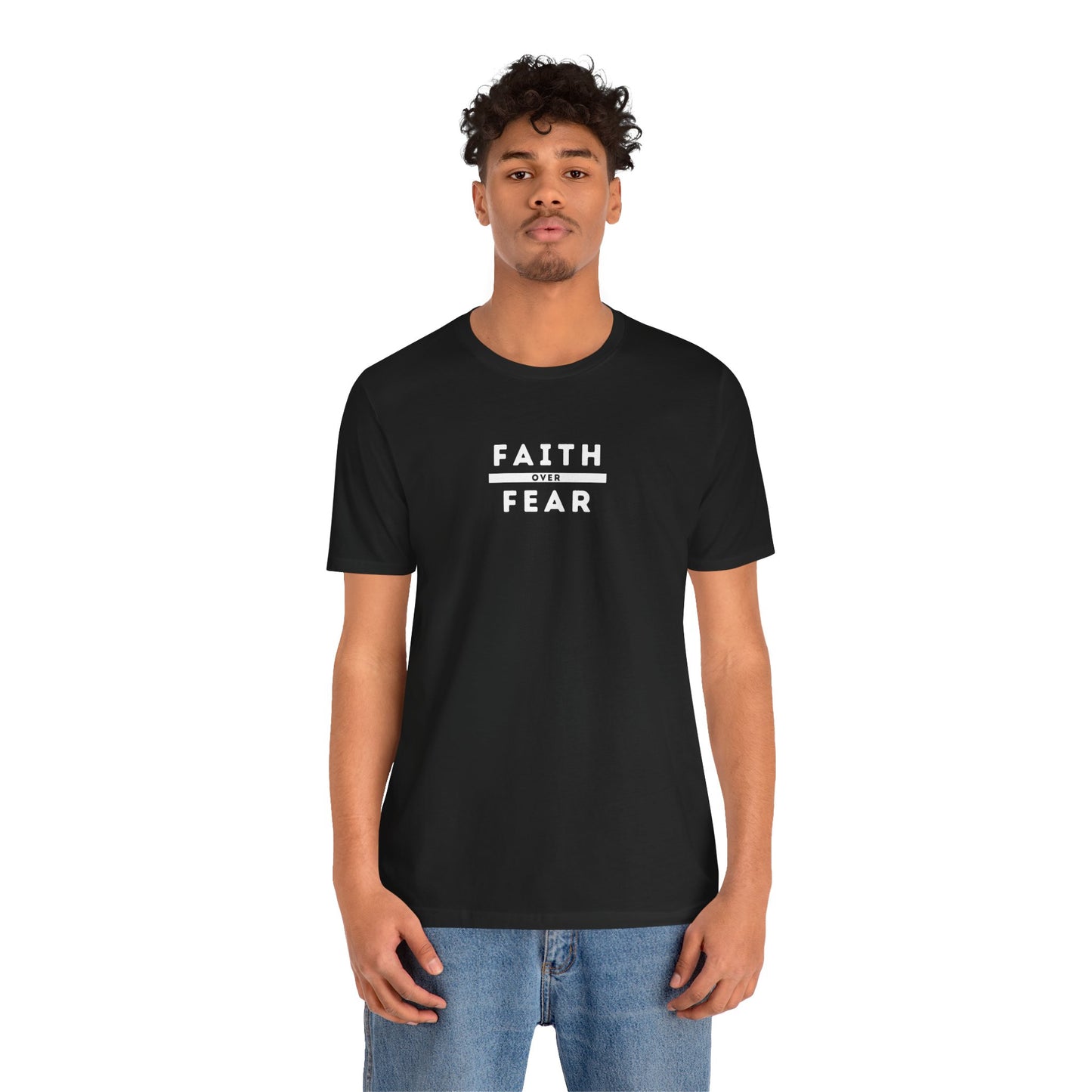 Faith Over Fear Christian Tee: Inspirational Unisex Graphic Shirt