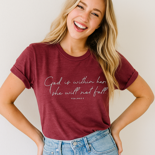 God is within her faith tee