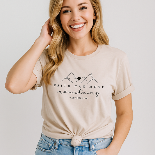 Faith Can Move Mountains Tee